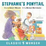 9781773210353-1773210351-Stephanie's Ponytail (Classic Munsch)