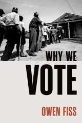 9780197746387-0197746381-Why We Vote (Inalienable Rights)