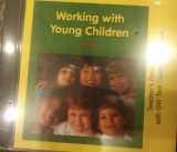 9781566378277-1566378273-Working with Young Children Teacher's Resource CD