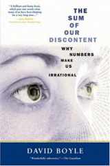 9781587991677-1587991675-The Sum of Our Discontent: Why Numbers Make Us Irrational