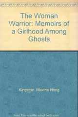 9780606043786-0606043780-The Woman Warrior: Memoirs of a Girlhood Among Ghosts
