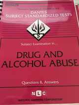 9780837365787-0837365783-Drug and Alcohol Abuse (Dantes Subject Standardized Tests, Vol. 78)