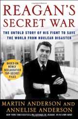 9780307238610-030723861X-Reagan's Secret War: The Untold Story of His Fight to Save the World from Nuclear Disaster