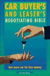 9780679769750-0679769757-Car Buyer's and Leaser's Negotiating Bible: Get More Car For Less Money