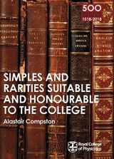 9781408706381-1408706385-RCP 9: Simples and Rarities Suitable and Honourable to the College (500 Reflections on the RCP, 1518-2018)