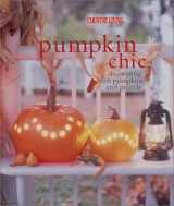 9781588160959-1588160955-Pumpkin Chic: Decorating With Pumpkins and Gourds