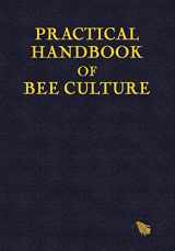 9781787051232-1787051234-Practical Handbook of Bee Culture