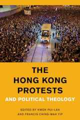 9781538148716-1538148714-The Hong Kong Protests and Political Theology (Religion in the Modern World)