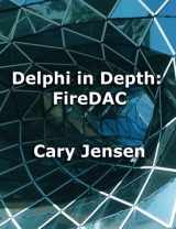 9781546391272-1546391274-Delphi in Depth: FireDAC