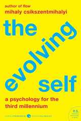 9780062842589-0062842587-The Evolving Self: A Psychology for the Third Millennium (Harper Perennial Modern Classics)