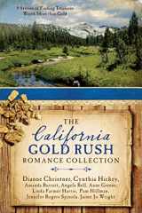 9781634098212-1634098218-The California Gold Rush Romance Collection: 9 Stories of Finding Treasures Worth More than Gold
