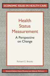 9780333527191-0333527194-Health Status Measurement: A Perspective on Change (Economic Issues in Health Care)