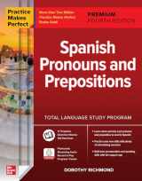 9781260467543-1260467546-Practice Makes Perfect: Spanish Pronouns and Prepositions, Premium Fourth Edition