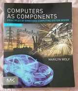 9780123884367-0123884365-Computers as Components: Principles of Embedded Computing System Design (The Morgan Kaufmann Series in Computer Architecture and Design)