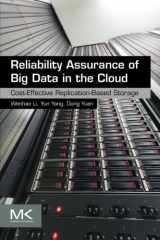 9780128025727-0128025727-Reliability Assurance of Big Data in the Cloud: Cost-Effective Replication-Based Storage