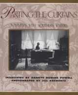 9780895871169-0895871165-Parting the Curtains: Interviews With Southern Writers