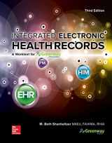 9781260048278-1260048276-Looseleaf for Integrated Electronic Health Records: A Worktext for Greenway Health's Primesuite