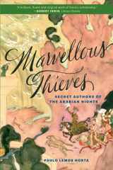 9780674986596-0674986598-Marvellous Thieves: Secret Authors of the Arabian Nights