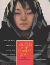 9781570758447-1570758441-Holiness and the Feminine Spirit: The Art of Janet Mckenzie
