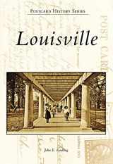 9780738567884-0738567884-Louisville (Postcard History Series)