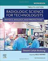 9780323709736-0323709737-Workbook for Radiologic Science for Technologists: Physics, Biology, and Protection