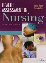 9781608317714-1608317714-Health Assessment in Nursing 4th Edition + Lab Manual of Health Assessment 4th Edition + Nurses' Handbook of Health Assessment 7th Edition