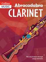 9781408107652-1408107651-Abracadabra Clarinet (Pupil's book): The Way to Learn Through Songs and Tunes