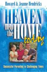 9780781438100-0781438101-Heaven Help the Home Today