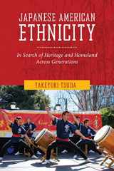 9781479810796-1479810797-Japanese American Ethnicity: In Search of Heritage and Homeland Across Generations