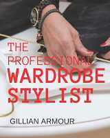 9781480140233-1480140236-The Professional Wardrobe Stylist