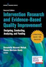9780826155535-0826155537-Intervention Research and Evidence-Based Quality Improvement, Second Edition: Designing, Conducting, Analyzing, and Funding
