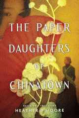 9781629729374-162972937X-The Paper Daughters of Chinatown