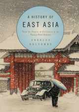 9780521731645-052173164X-A History of East Asia: From the Origins of Civilization to the Twenty-First Century