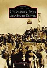 9780738569017-0738569011-University Park and South Denver (Images of America)