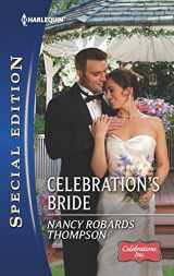 9780373657551-0373657552-Celebration's Bride