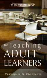 9781931283403-1931283400-Brief Guide for Teaching Adult Learners