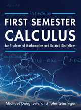 9781516577989-1516577981-First Semester Calculus for Students of Mathematics and Related Disciplines