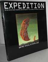 9780894806292-0894806297-Expedition: Being an Account in Words and Artwork of the 2358 A.D. Voyage to Darwin IV