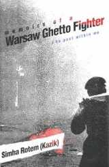 9780300057973-0300057970-Memoirs of a Warsaw Ghetto Fighter