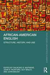 9780367760687-0367760681-African-American English: Structure, History, and Use (Routledge Linguistics Classics)