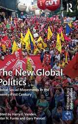 9781138697249-1138697249-The New Global Politics: Global Social Movements in the Twenty-First Century (Rethinking Globalizations)