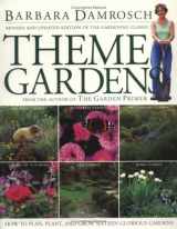 9780761121374-0761121374-Theme Gardens: Revised Edition