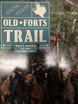 9780929398167-0929398165-Along Texas Old Forts Trail
