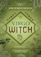 9780738772851-0738772852-Virgo Witch: Unlock the Magic of Your Sun Sign (The Witch's Sun Sign Series, 6)