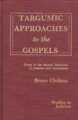 9780819157317-0819157317-Targumic Approaches to the Gospels