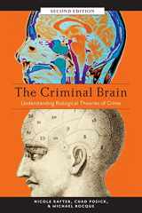 9781479867547-1479867543-The Criminal Brain, Second Edition: Understanding Biological Theories of Crime