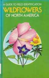 9780307636683-0307636682-Wildflowers of North America: A Guide to Field Identification
