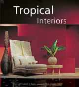 9780794600198-0794600190-Tropical Interiors