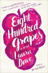 9781476789255-1476789258-Eight Hundred Grapes: A Novel