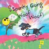 9781465308214-1465308210-Spanky Going Woof Woof!